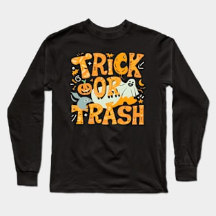 Trick or Trash Long Sleeve T-Shirt